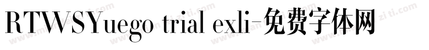 RTWSYuego trial exli字体转换